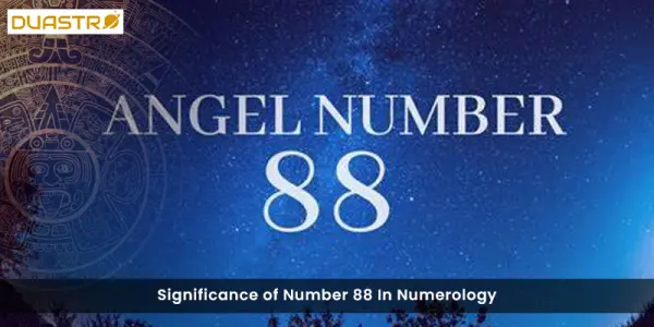 Significance of Number 88 In Numerology